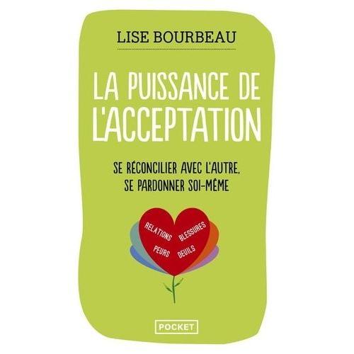 La Puissance De L'acceptation   de Bourbeau Lise  Format Poche 