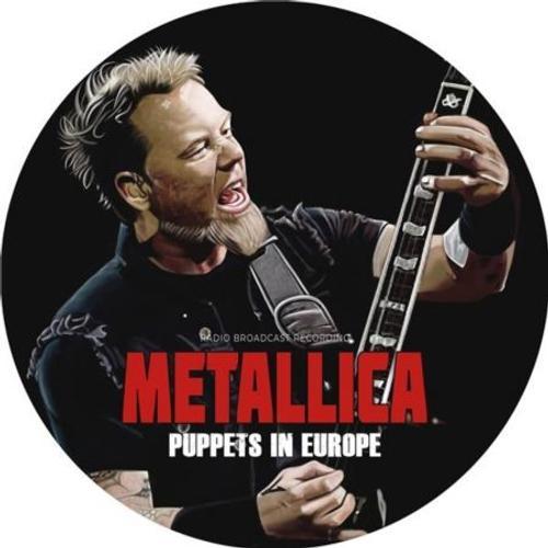 Puppets In Europe (Radio Broadcast Recording) - Vinyle 33 Tours - Metallica