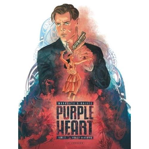 Purple Heart Tome 2 - Projet Bluebird    Format Album 