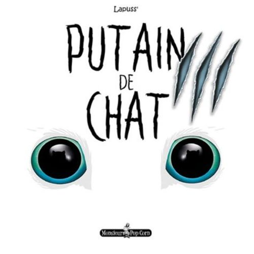 Putain De Chat Tome 3   de Lapuss'  Format Album 