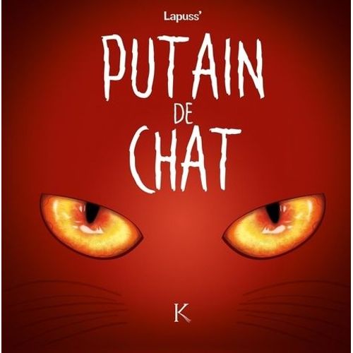 Putain De Chat Tome 2   de Lapuss'  Format Album 
