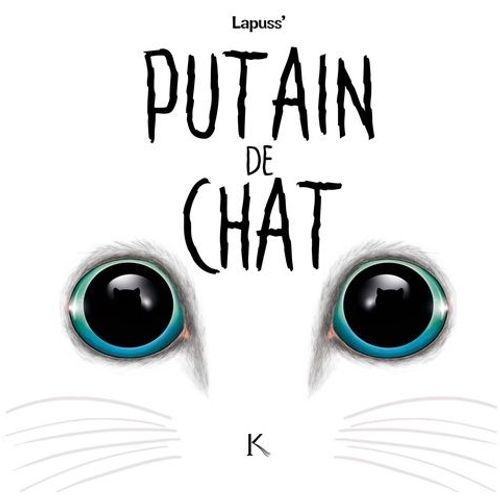 Putain De Chat Tome 3   de Lapuss'  Format Album 