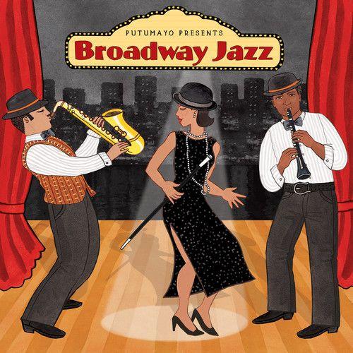 Putumayo Presents - Broadway Jazz [Cd] - Putumayo Presents