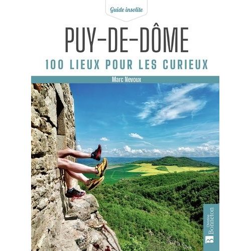 Puy-De-Dme - 100 Lieux Pour Les Curieux    Format Grand Format 