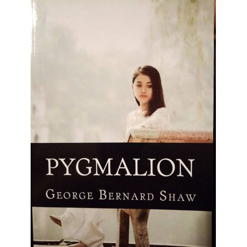 Pygmalion   de George Bernard Shaw 