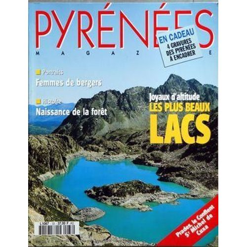 Pyrenees Magazine N 33 Du 01/05/1994 - Les Plus Beaux Lacs - Femmes De Bergers - Naissance De La Foret - Prades  -   Le Conflent  St Michel De Cuxa -