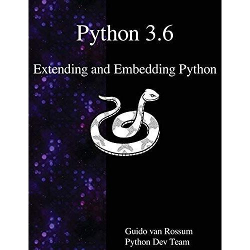 Python 3.6 Extending And Embedding Python    Format Broch 