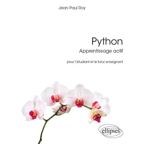 Python - Apprentissage Actif Pour L'tudiant Et Le Futur Enseignant    Format Beau livre 