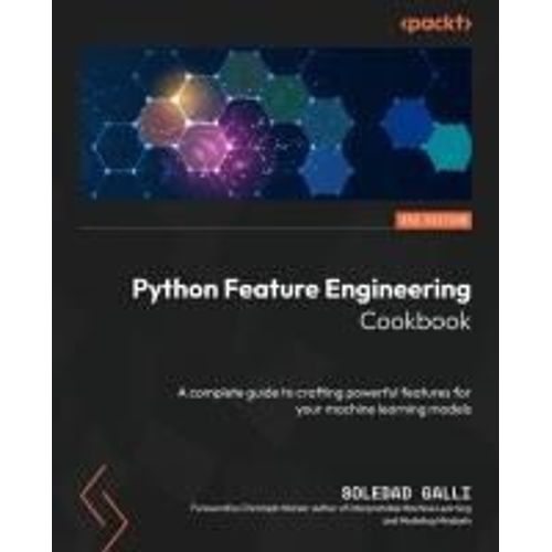 Python Feature Engineering Cookbook - Third Edition    Format Broch 