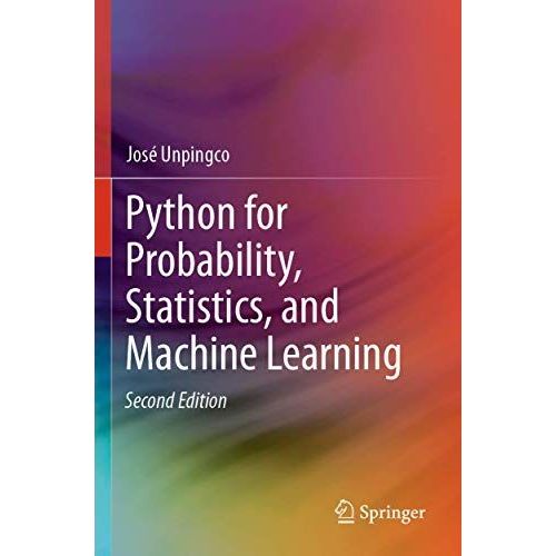 Python For Probability, Statistics, And Machine Learning    Format Broch 