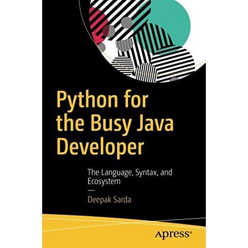 Python For The Busy Java Developer    Format Broch 