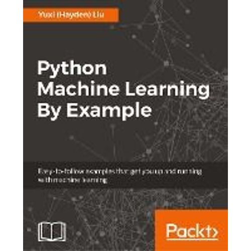 Python Machine Learning By Example    Format Broch 