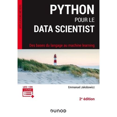 Python Pour Le Data Scientist - Des Bases Du Langage Au Machine Learning   de Jakobowicz Emmanuel  Format Beau livre 