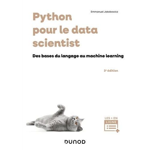 Python Pour Le Data Scientist - Des Bases Du Langage Au Machine Learning    Format Grand Format 