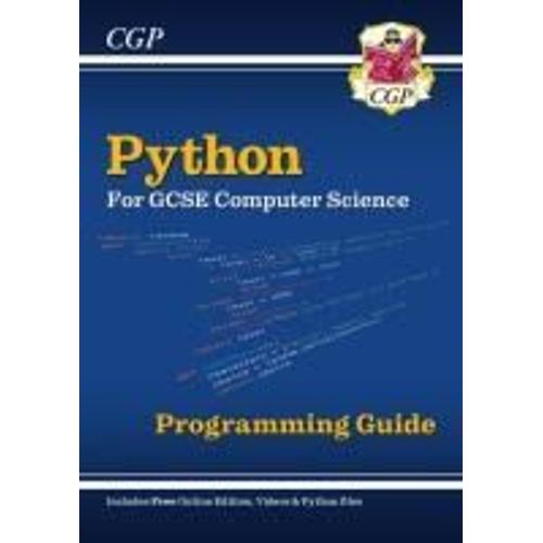 New Python Programming Guide For Gcse Computer Science With Online Edition, Python Files & Videos    Format Broch 