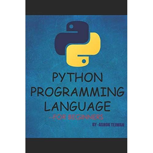 Python Programming Language: A Book For Beginners   de TEJWAN, ASHOK  Format Broch 