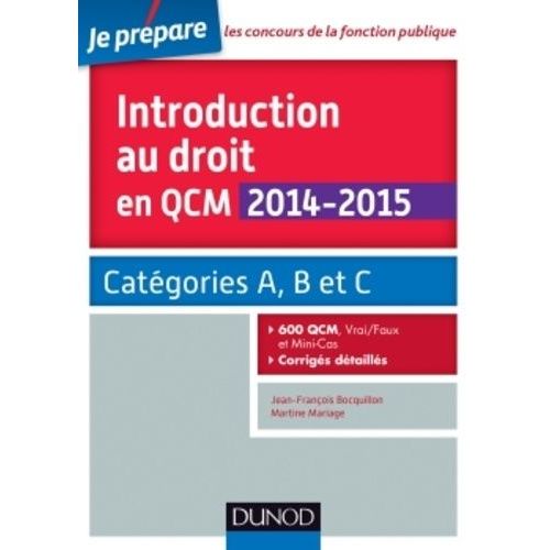 Qcm Introduction Au Droit En 600 Questions - Catgories A, B Et C    Format Broch 