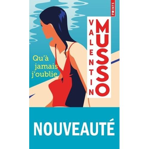 Qu'a Jamais J'oublie    Format Poche 