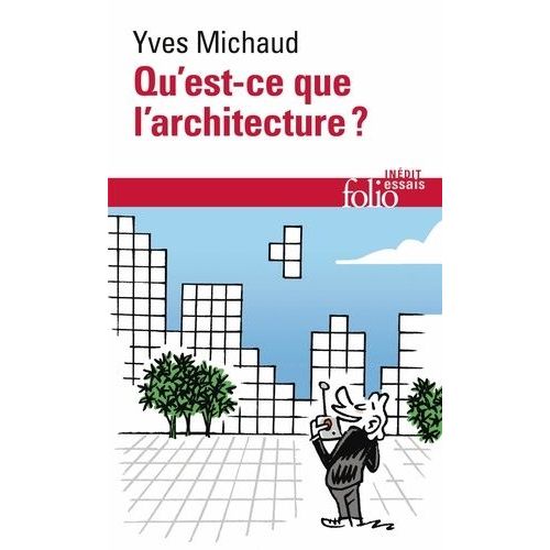 Qu'est-Ce Que L'architecture ?    Format Poche 
