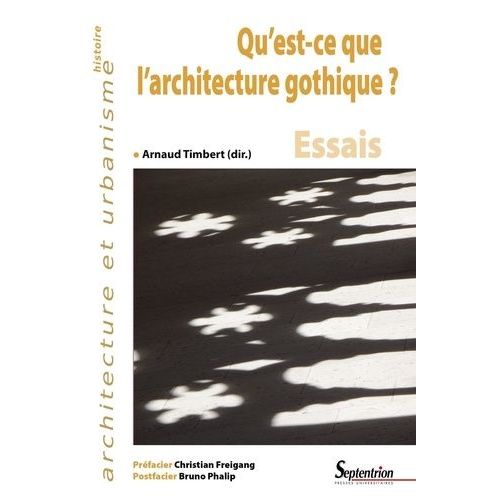 Qu'est-Ce Que L'architecture Gothique ? - Essais    Format Grand Format 
