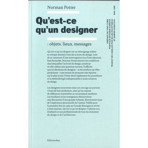 Qu'est-Ce Qu'un Designer : Objets, Lieux, Messages    Format Beau livre 