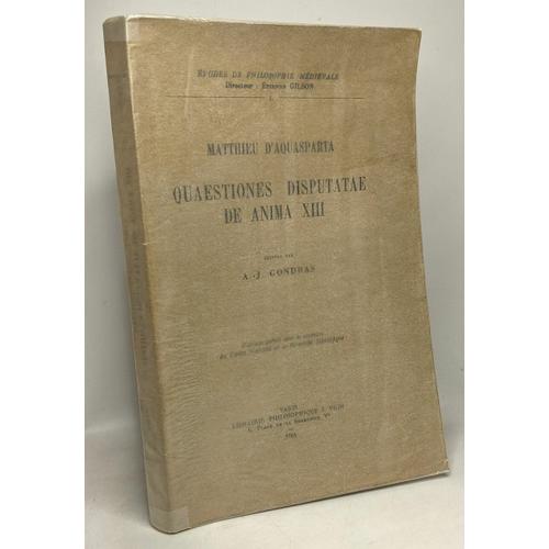 Quaestiones Disputatae De Anima Xiii - tudes De Philosophie Mdivale   de Gondras, A.J.  Format Broch 