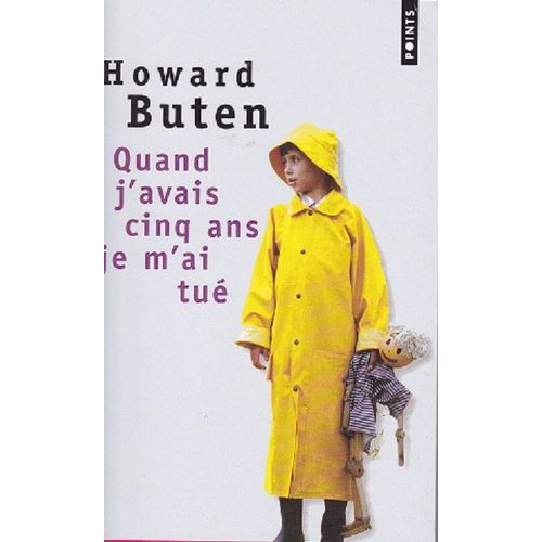 Quand J'avais Cinq Ans Je M'ai Tu   de Howard Buten  Format Poche 