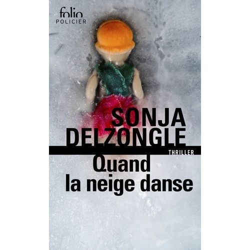 Quand La Neige Danse   de Delzongle Sonja  Format Poche 