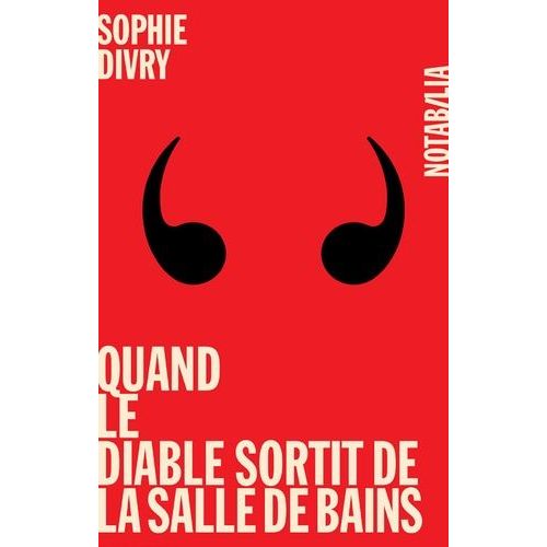 Quand Le Diable Sortit De La Salle De Bains    Format Grand Format 