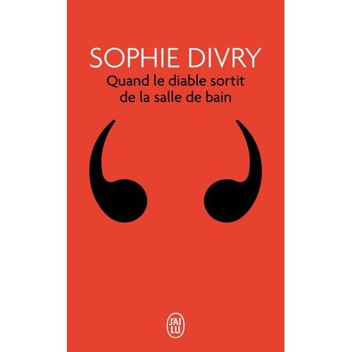 Quand Le Diable Sortit De La Salle De Bain   de Divry Sophie  Format Poche 