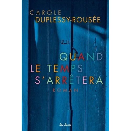 Quand Le Temps S'arrtera    Format Grand Format 