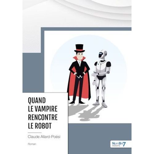 Quand Le Vampire Rencontre Le Robot  