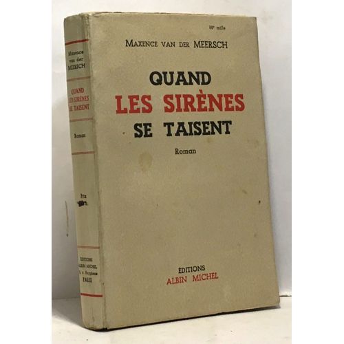 Quand Les Sirnes Se Taisent   de maxence van der meersch  Format Broch 