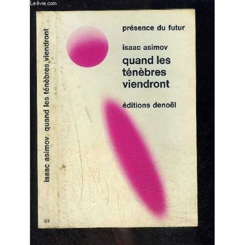 Quand Les Tenebres Viendront   de isaac asimov  Format Broch 