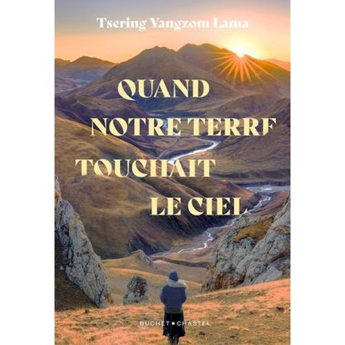 Quand Notre Terre Touchait Le Ciel  