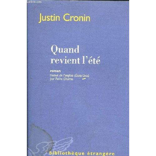 Quand Revient L'ete   de CRONIN JUSTIN  Format Broch 