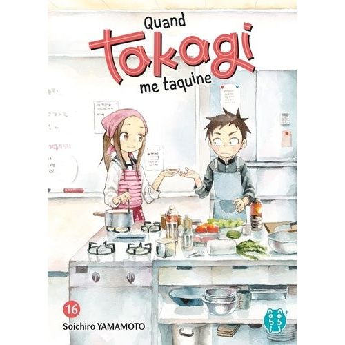 Quand Takagi Me Taquine - Tome 16    Format Tankobon 