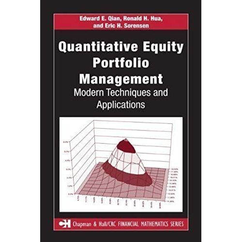 Quantitative Equity Portfolio Management: Modern Techniques And Applications (Chapman & Hall/Crc Financial Mathematics Series)   de unknown  Format Broch 