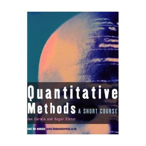 Quantitative Methods : A Short Course   de Jon Curwin 