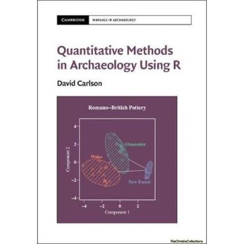 Quantitative Methods In Archaeology Using R    Format Broch 