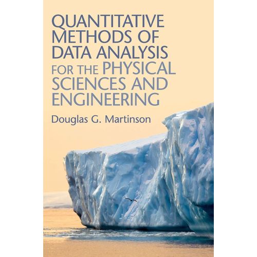 Quantitative Methods Of Data Analysis For The Physical Sciences And Engineering    Format Reli 