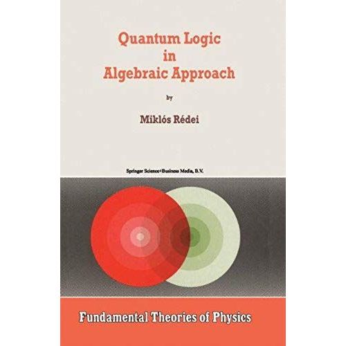 Quantum Logic In Algebraic Approach    Format Broch 