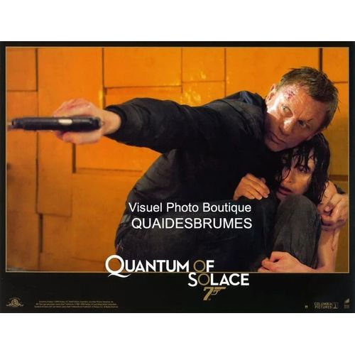 Quantum Of Solace : Photo D'exploitation Cinmatographique - Format 21x27.5 Cm - De Marc Forster Avec Daniel Craig, Olga Kurylenko, Mathieu Amalric, Judi Dench, Gemma Arterton - 2008