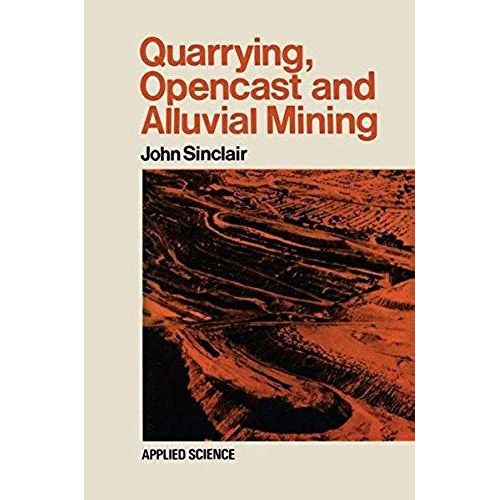 Quarrying Opencast And Alluvial Mining    Format Broch 