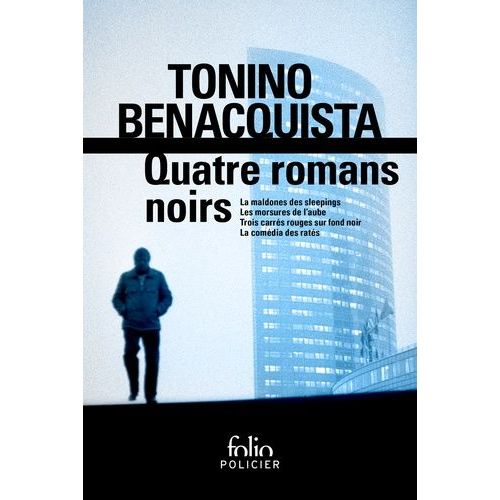 Quatre Romans Noirs - La Maldonne Des Sleepings - Les Morsures De L'aube - Trois Carrs Rouges Sur Fond Noir - La Commedia Des Rats   de Benacquista Tonino  Format Poche 