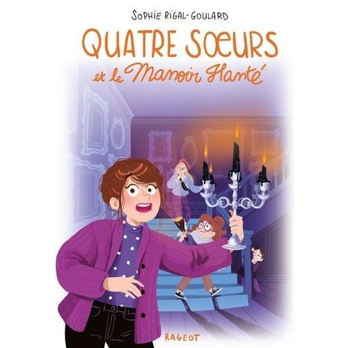 Quatre Soeurs - Tome 6 - Quatre Soeurs Et Le Manoir Hant    Format Grand Format 