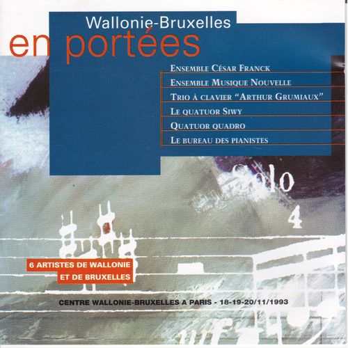 Quatuor Siwy : Jacques Leduc Trois Mouvements Pour Quatuor  Cordes Op 32 1er Mouvement + Quatuor Quadro Passacaglia Solo Molto Vivace + Bureau Des Pianistes Jean Luc Fafchamps Quatuor Pour 2 Pianos - Ensemble Csar Franck Quintette Avec Piano Et Cordes En Fa Mineur + Ensemble Musique Nouvelle Arnold Schoenberg Pierrot Lunaire Op 21 2 Partie  Trio  Clavier Arthur Grumiaux Anton Arensky Trio Op 32