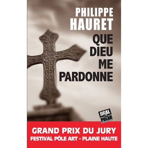 Que Dieu Me Pardonne    Format Poche 
