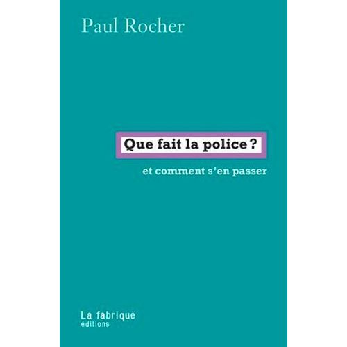 Que Fait La Police ?  