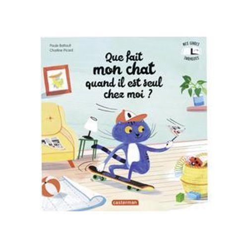 Que Fait Mon Chat Quand Il Est Seul Chez Moi ?  